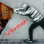 The image depicts a man pulling back a curtain, symbolizing the act of revealing or uncovering something. The accompanying text emphasizes the importance of involvement and volunteering, suggesting that engagement can lead to significant insights or changes. Various tags indicate elements like clothing, footwear, art, graffiti, and street culture are associated with the scene.