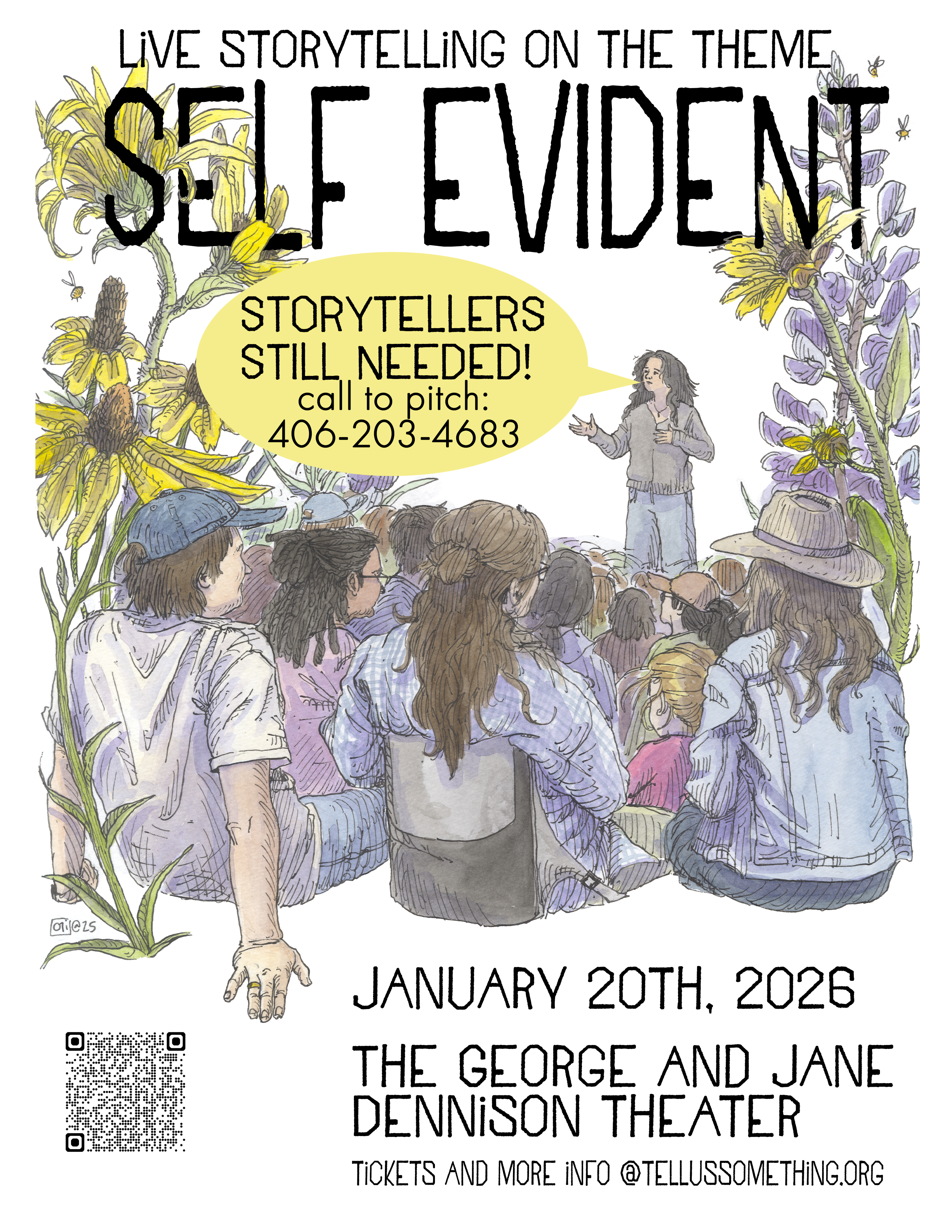 The image is a poster for a live storytelling event themed "Self Evident." It invites storytellers to pitch their stories, providing a contact number and details about the event date and location. The poster includes decorative elements like flowers and plants, alongside textual information about tickets and additional details available at a specified website.